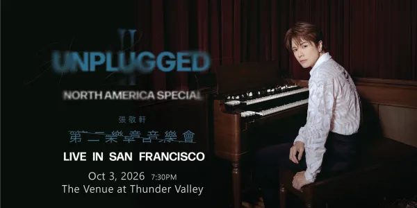 张敬轩「UNPLUGGED 2 第二乐章」音乐会美国巡演
